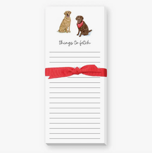 "Things to Fetch" Skinnie Notepad