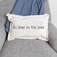 Load image into Gallery viewer, Go Jump in the Lake 12&quot; X 18&quot; White Rectangle Pillow
